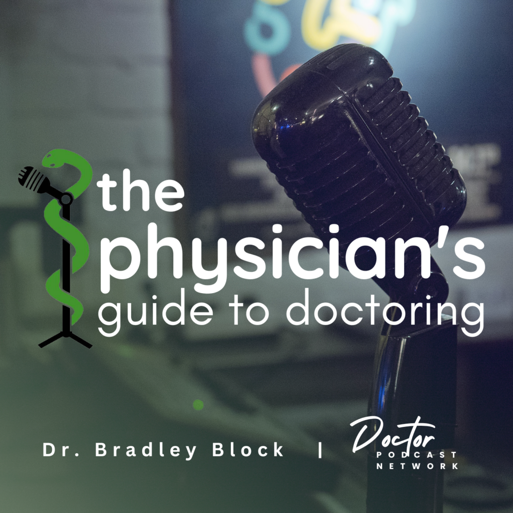 physician's guide to doctoring